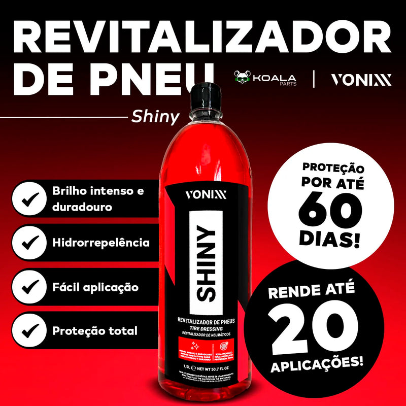 Vonixx Shiny Shiny 1,5 L – Brilho Molhado e Proteção de Borracha